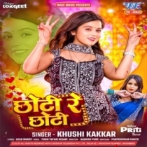 Chhoti Re Chhoti (Khushi Kakkar)